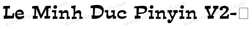 Le Minh Duc Pinyin V2字体转换